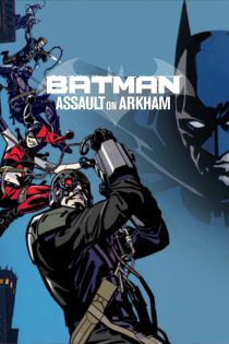 دانلود انیمیشن Batman: Assault on Arkham 2014