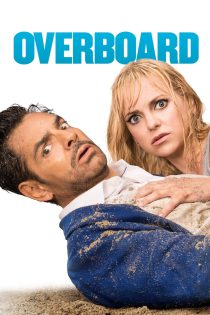 دانلود فیلم Overboard 2018