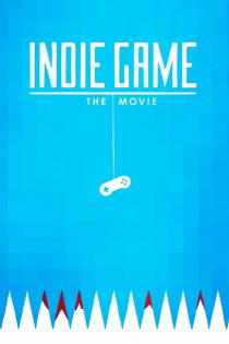دانلود مستند Indie Game: The Movie 2012