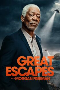 دانلود سریال History’s Greatest Escapes with Morgan Freeman