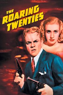 دانلود فیلم The Roaring Twenties 1939